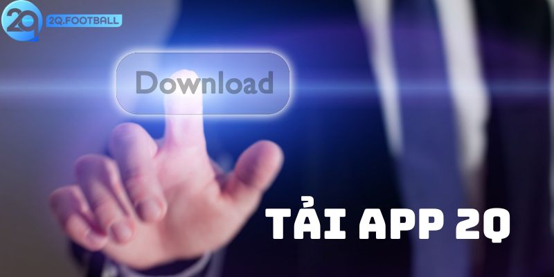 Tải app 2Q
